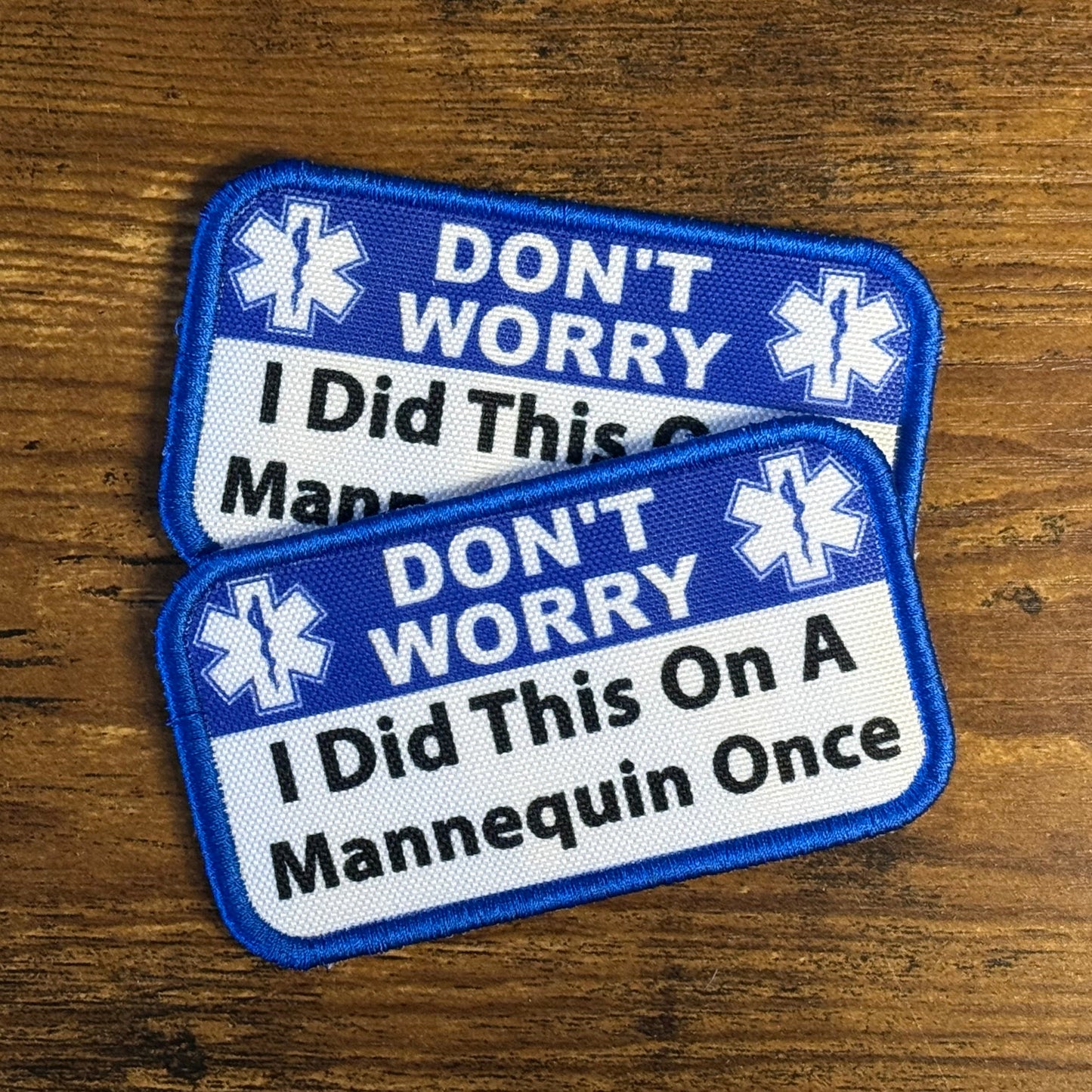 Don’t Worry I Did This On A Mannequin Once Funny Morale Patch | Made in USA | VELCRO® Brand Hook Backing